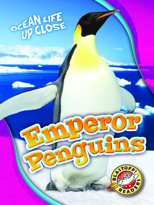 Title details for Emperor Penguins by Heather Adamson - Available